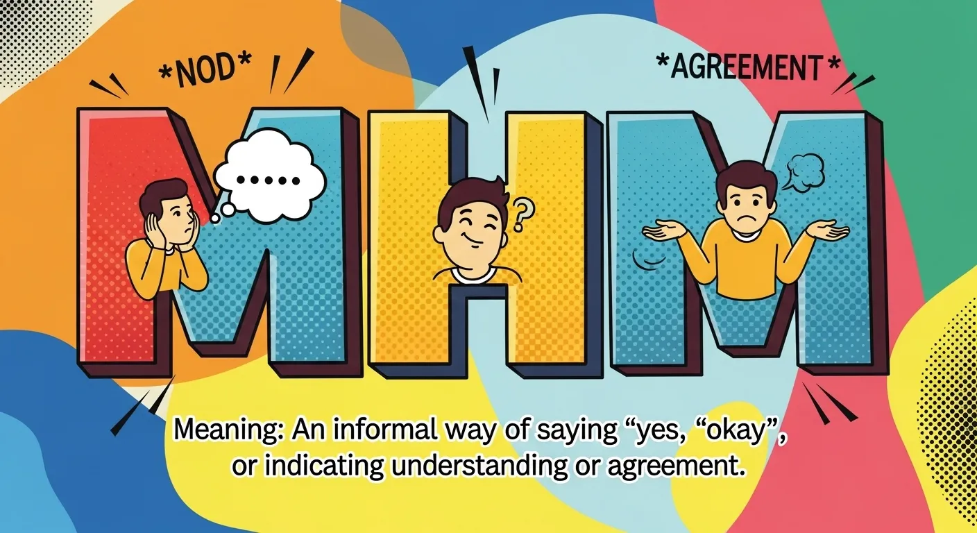 what does MHM mean
