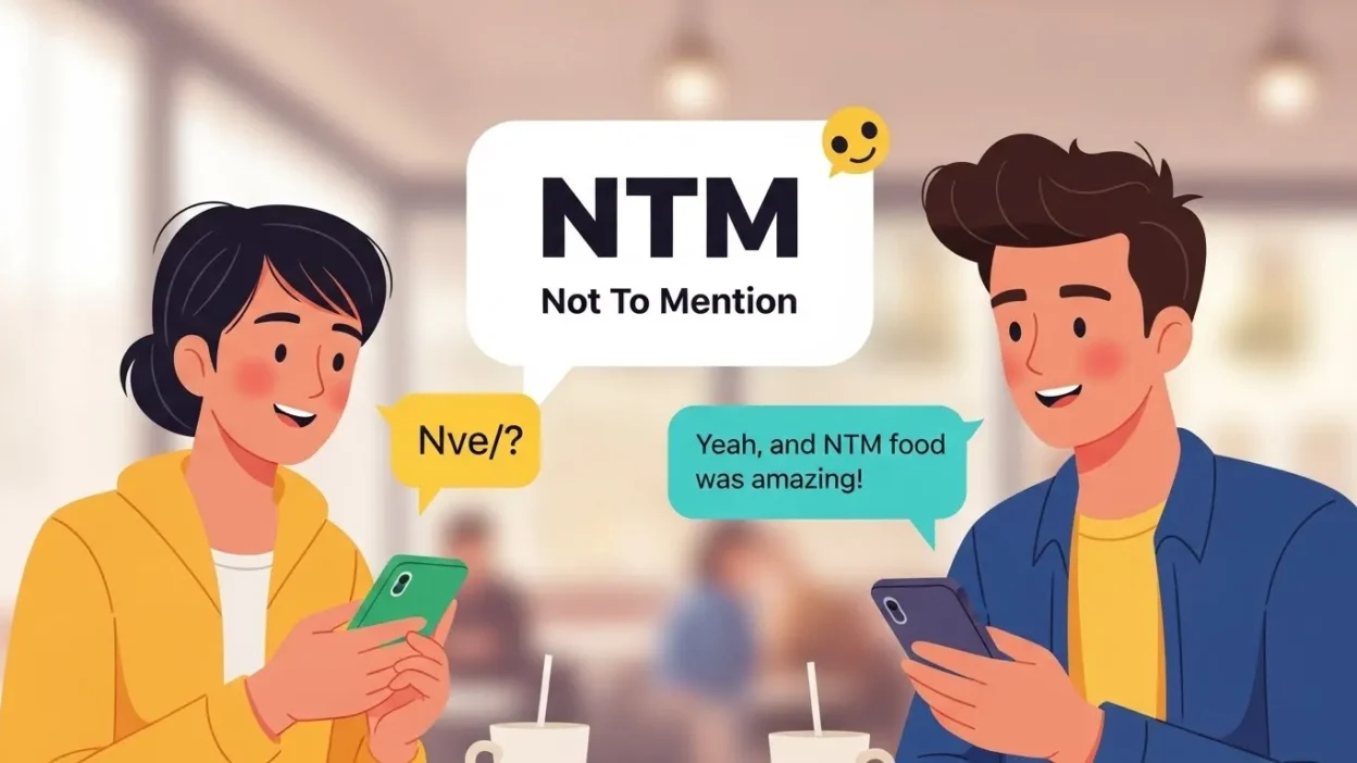 what does NTM mean in chat 2026