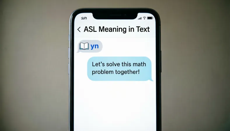ASL Meaning in Text 💬 Full Form, Usage & Examples